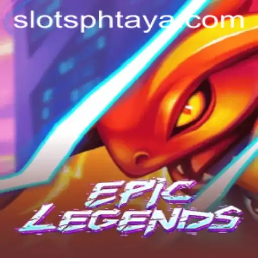 EpicLegends: The Rise of PHTaya - A New Era in Gaming