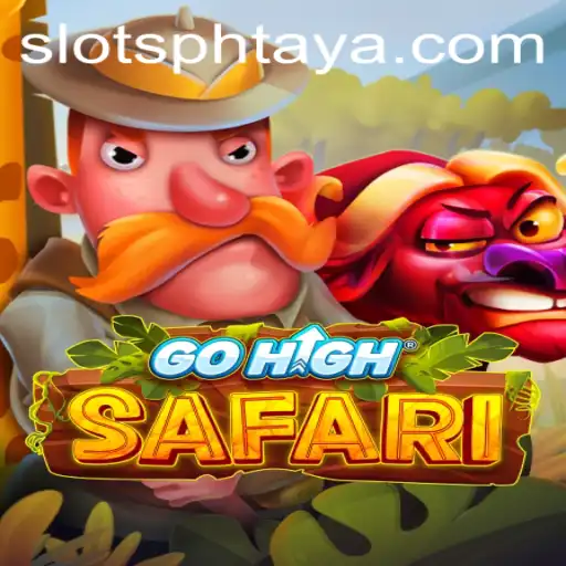 GoHighSafari: Exploring the Thrills and Strategies of the PHTaya Safari Adventure