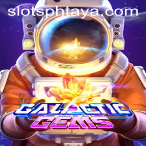 Discover the Enchanting World of GalacticGems with PHTaya