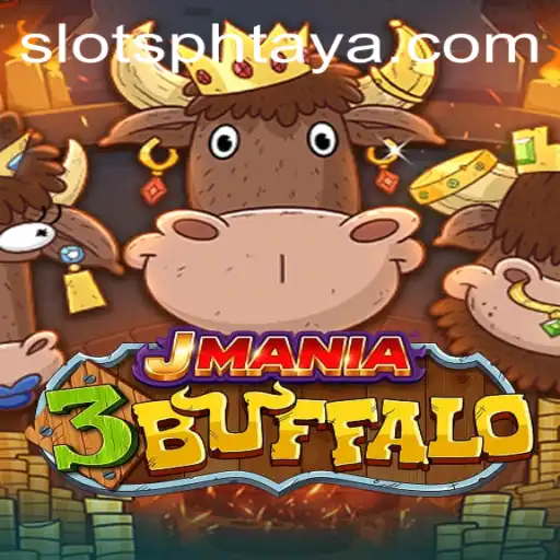 Exploring the Thrills of JMania3Buffalo: A Unique Gaming Experience with PHTaya