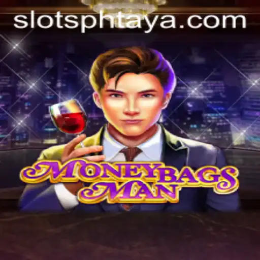 Exploring MoneybagsMan: The Thrilling Adventure in PHTaya