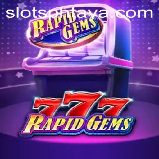 Exploring RapidGems777: A Thrilling Jewel-Centric Adventure