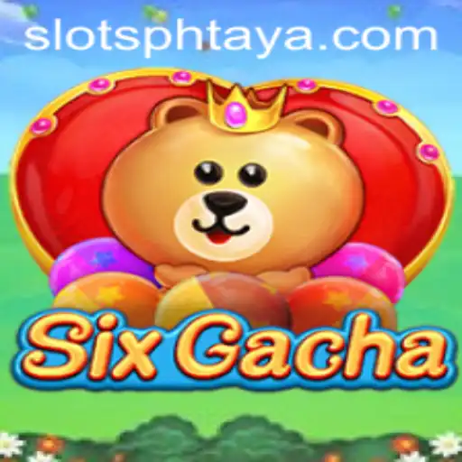 Exploring SixGacha: The New Gaming Sensation with PHTaya
