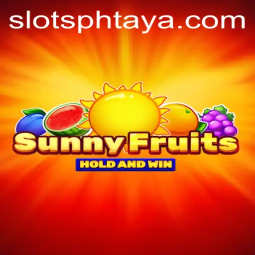 Exploring SunnyFruits: The Vibrant World of PHTaya