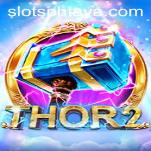 Discover the Exciting World of Thor2: Unleashing PHTaya